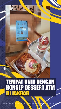 Video: Ada Kafe Unik di Jakbar, Belinya Pakai Dessert ATM