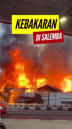 Video: Kebakaran Lapak di Salemba Jakpus, Satu Orang Tewas