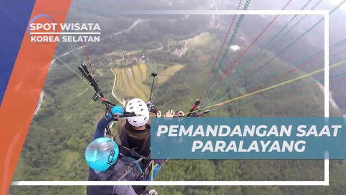 Pemandangan Memukau Saat Terbang dengan Paralayang di Korea Selatan