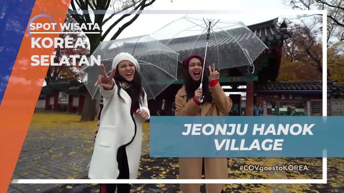 Menjelajahi Jeonju Hanok Village dengan Seru, Korea Selatan