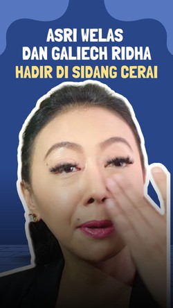 Video: Mata Sembap Asri Welas Jelang Sidang Perceraian