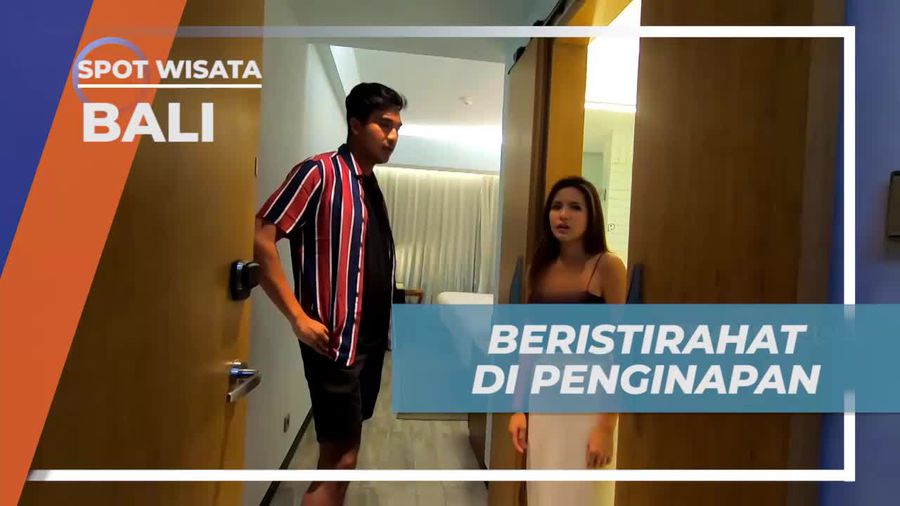 Bersantai di Penginapan yang Nyaman, Bali