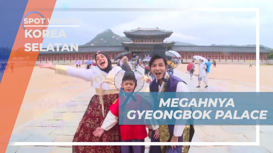 Menikmati Keagungan Gyeongbok Palace di Seoul, Korea Selatan