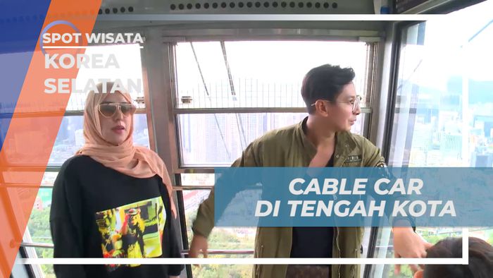 Nikmati Pemandangan Romantis Naik Cable Car di Tengah Kota Seoul