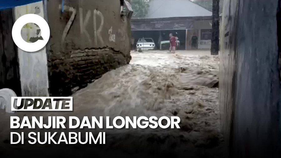 Video: 20 Kecamatan di Sukabumi Terdampak Banjir dan Longsor