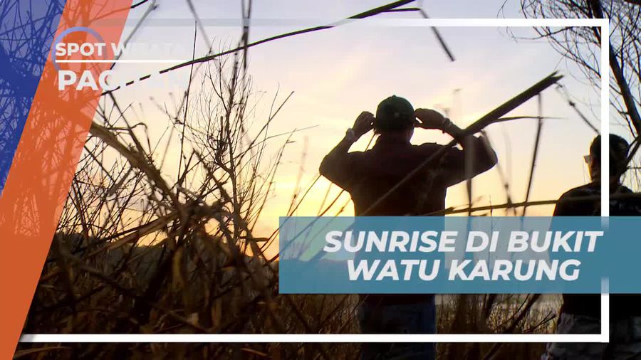 Sunrise yang Memukau di Bukit Watu Karung, Pacitan