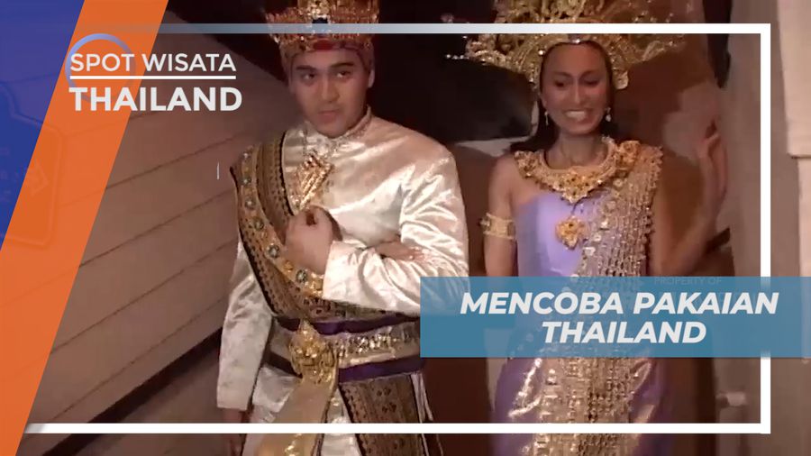 Mencoba Pakaian Adat Thailand di Legende de Bangkok  
