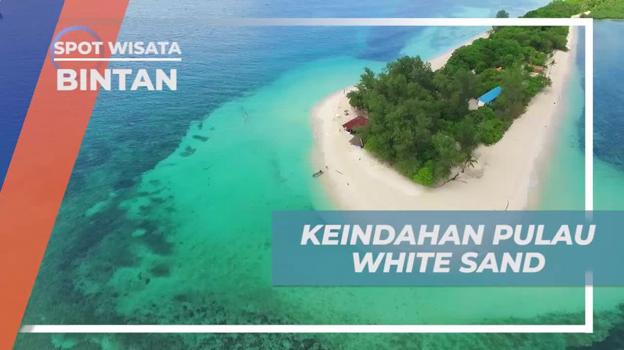 Mengagumi Pesona Alam Pulau White Sand di Bintan