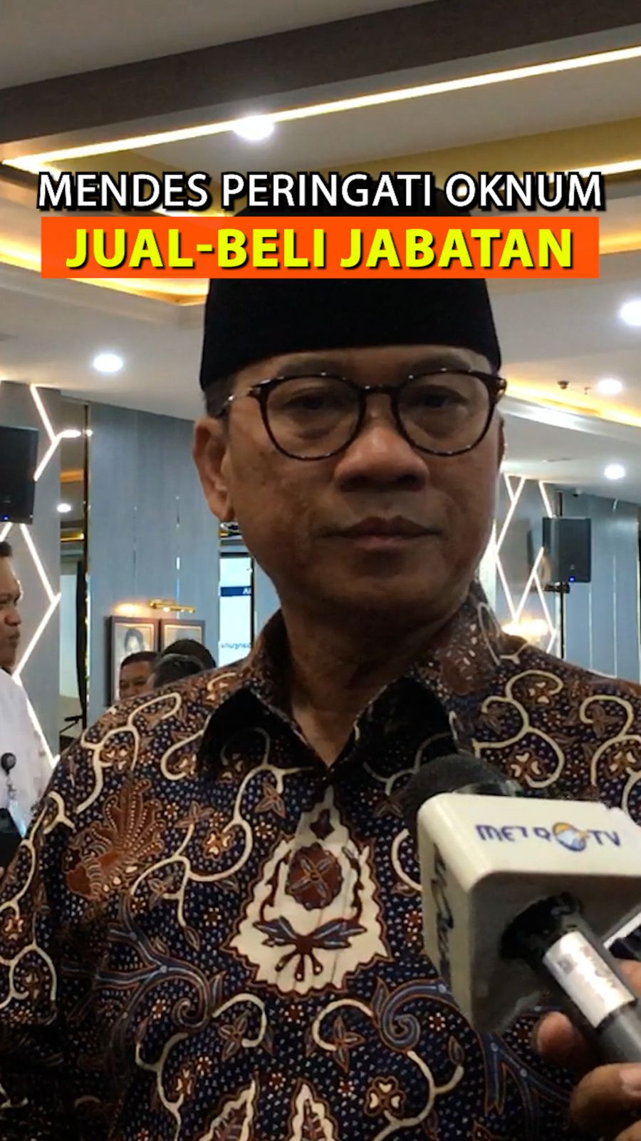 Peringatan Mendes ke Jajaran, Jangan Ada Jual-Beli Jabatan