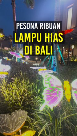 Video: Warna-warni Ribuan Lampu Hias Berbagai Bentuk di Bali
