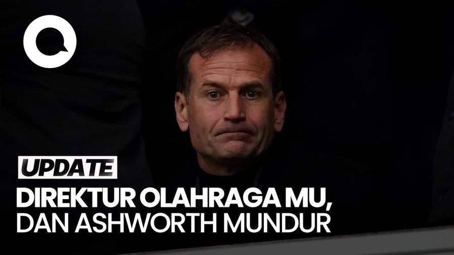 Video: Direktur Olahraga MU Mundur, Padahal Baru Menjabat 5 Bulan