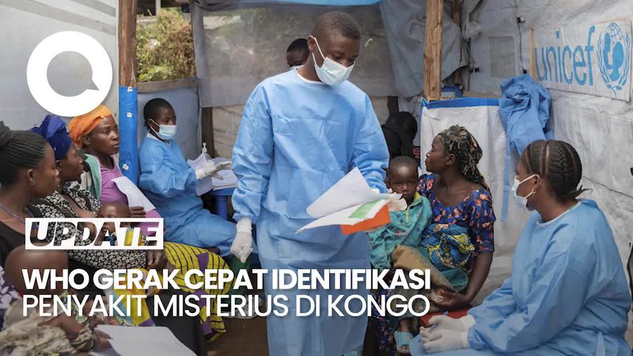 Video: WHO Bicara soal Munculnya Penyakit Misterius di Kongo