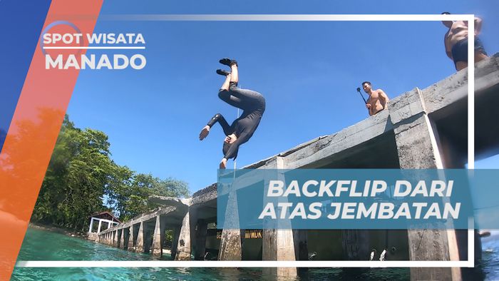 Mencoba Backflip dari Jembatan di Pulau Siladen, Manado  