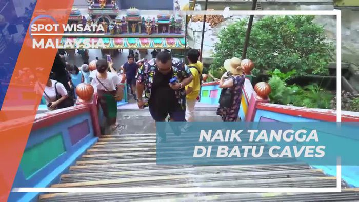 Menaiki 272 Anak Tangga Menuju Batu Caves, Malaysia 