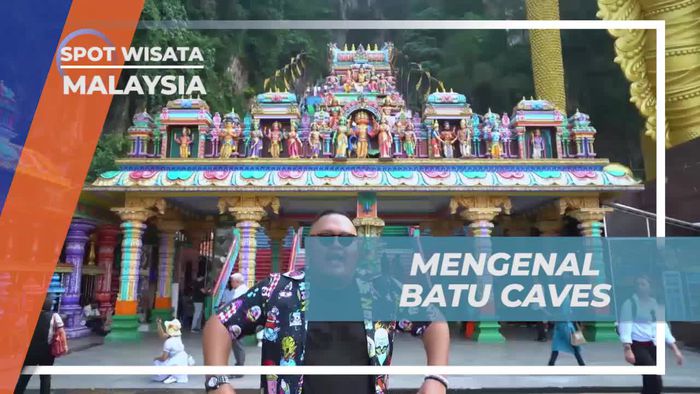 Mengenal Sejarah Batu Caves di Malaysia  