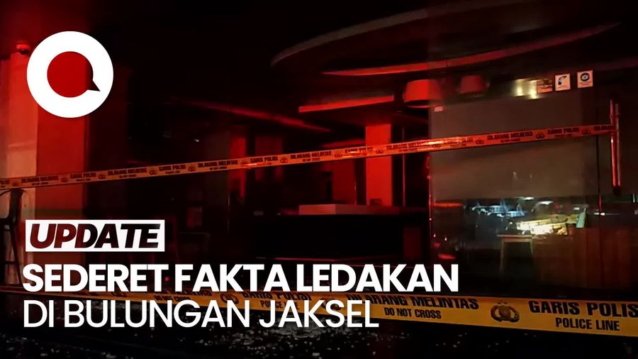 Video: Fakta-fakta Ledakan di Bulungan Jaksel yang Melukai 7 Orang