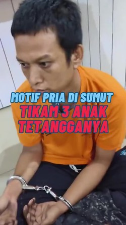 Video: Pria di Sumut Tikam 3 Anak Tetangga hingga 2 Tewas, Motifnya Kesal Diejek