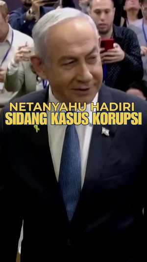 Video: Penampakan Netanyahu di Sidang Kasus Korupsi Setelah Sempat Menolak Hadir