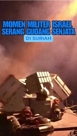 Video: Detik-detik Militer Israel Membombardir Gudang Senjata di Suriah