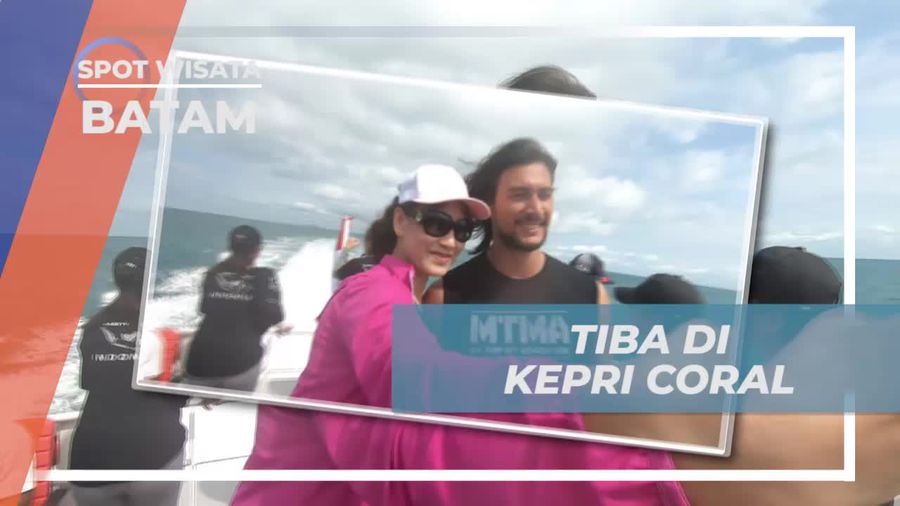 Mengunjungi Kepri Coral dan Mengabadikan Momen Bersama Selebriti