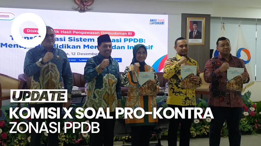 Video Komisi X soal Pro-Kontra Zonasi PPDB: Perlu Dilihat Untung-Ruginya