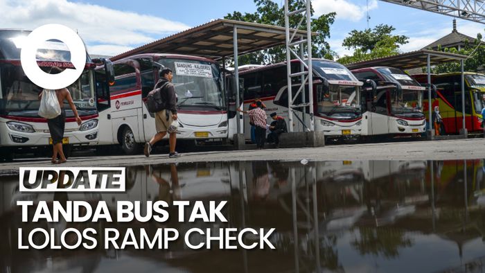 Video: Catat! Bus Tak Lolos Ramp Check Akan Ada Stiker Silang Merah