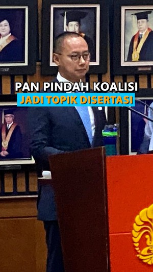 Video Eddy Soeparno Raih Doktor, PAN Pindah-pindah Koalisi Jadi Topik Disertasi