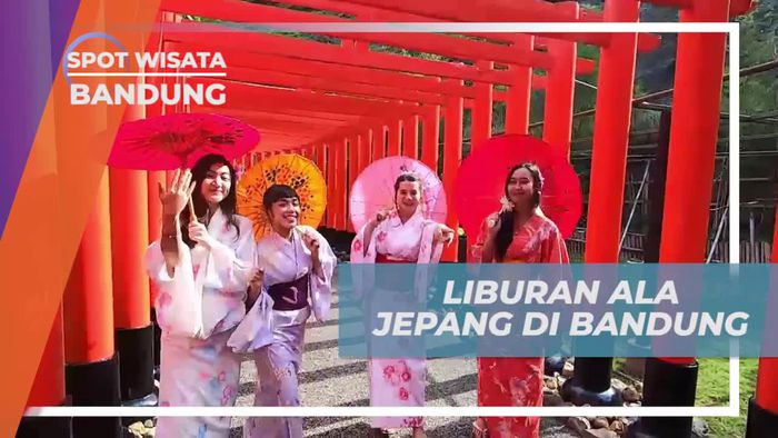 Liburan Seru dengan Suasana Ala Jepang di Bandung