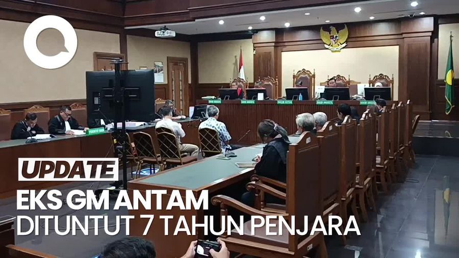 Video Mantan GM Antam Dituntut 7 Tahun Penjara di Korupsi Jual Beli Emas