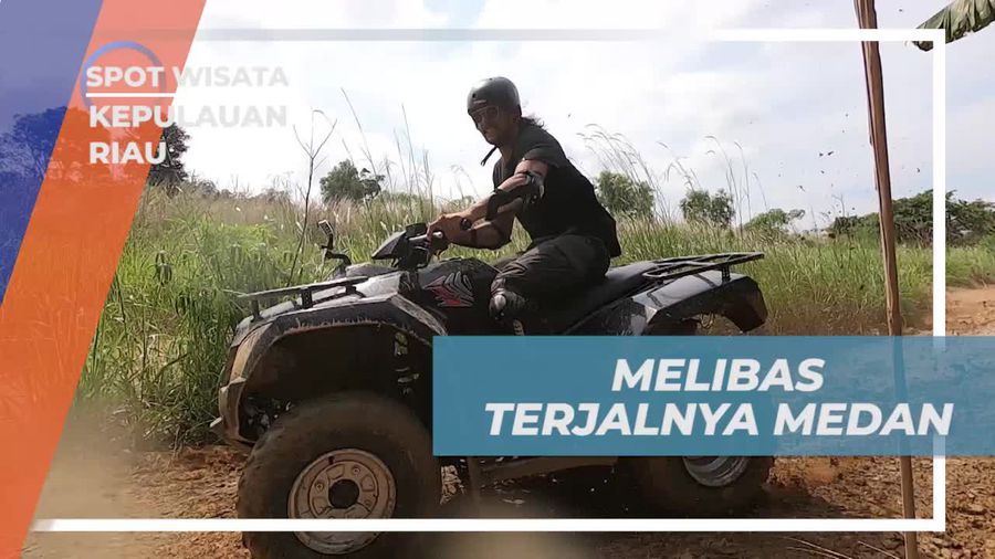 Menaklukkan Medan Terjal Saat Bermain ATV di Kepulauan Riau