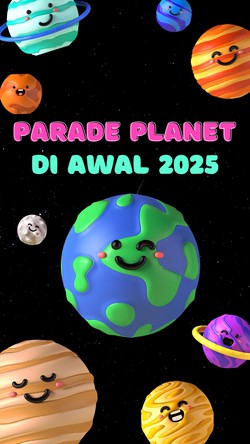 Video: Fenomena Parade Planet Akan Hiasi Langit Awal 2025
