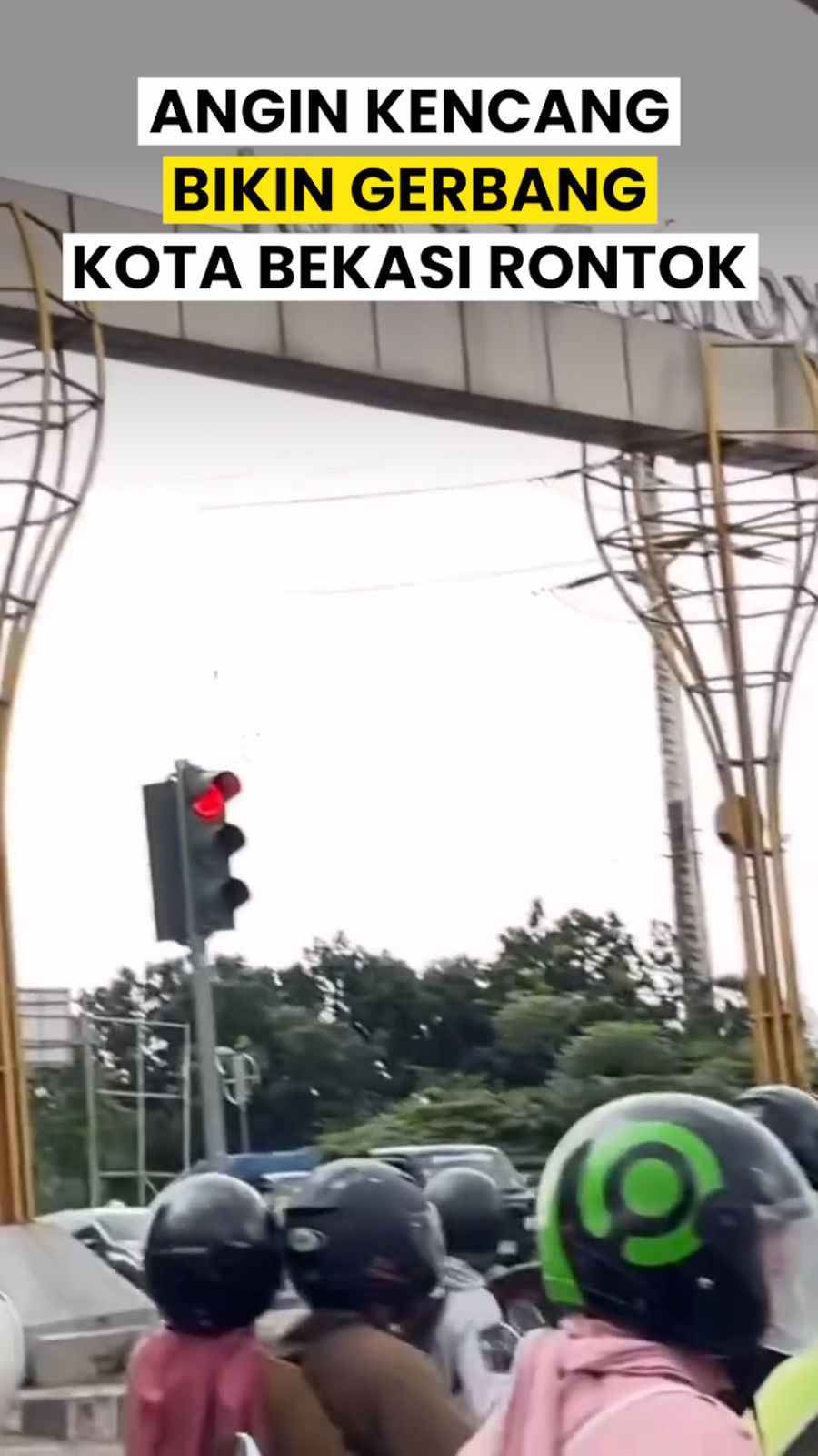  Video: Viral Seng Gerbang Kota Bekasi Rontok Gegara Angin Kencang