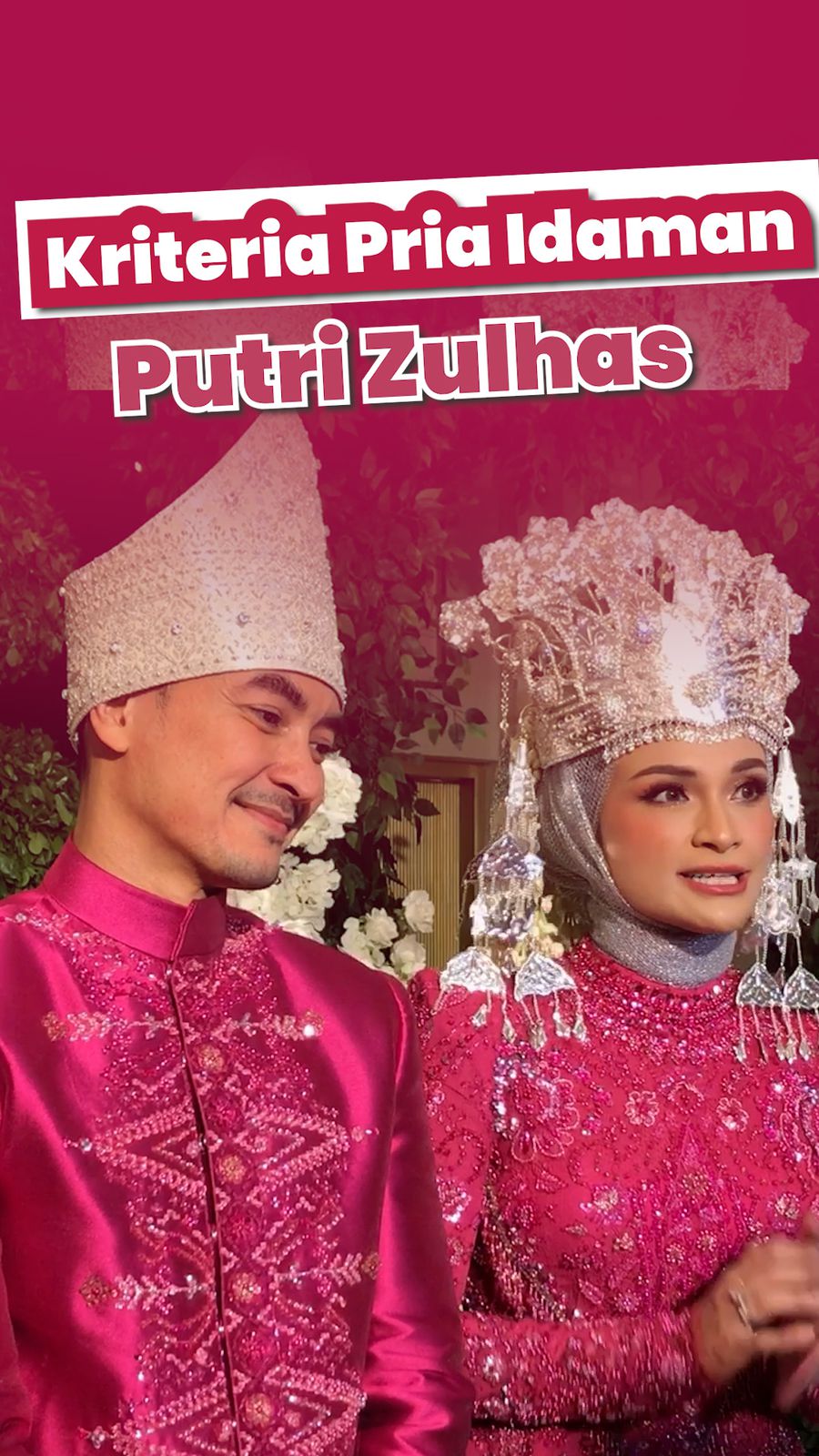 Video: Putri Zulhas Sebut Zumi Zola Kriteria Jodoh Idamannya