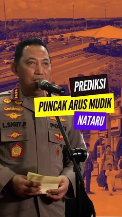 Video: Kapolri Prediksi Puncak Arus Mudik Nataru 21 dan 28 Desember