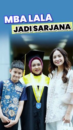 Video: Potret Mbak Lala Wisuda S1, Nagita Slavina-Rafathar Hadir