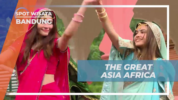 Menikmati Pengalaman Seru di The Great Asia Africa, Bandung
