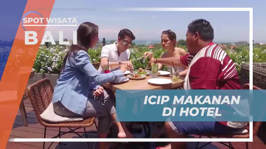 Mencicipi Hidangan Lezat di Hotel Bali