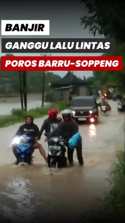 Video Jalan Poros Kabupaten Barru-Soppeng di Sulsel Terendam Banjir