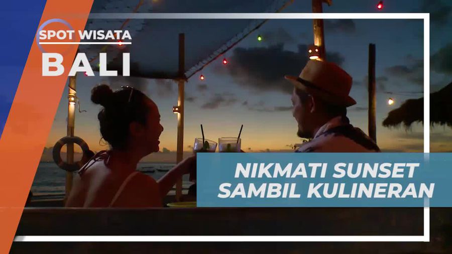 Menikmati Sunset Sambil Kulineran di Bali