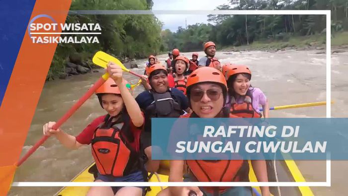 Serunya Rafting di Sungai Ciwulan, Tasikmalaya