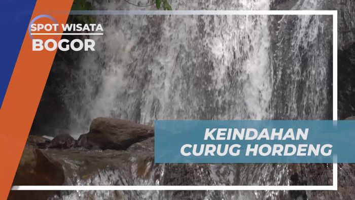 Nikmati Pesona Alam Curug Hordeng, Bogor