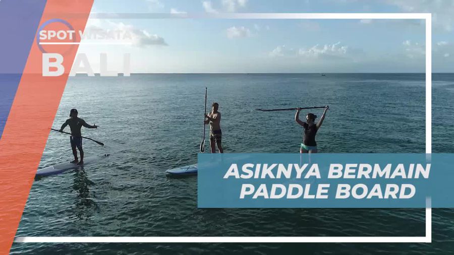 Mengasah Keseimbangan dengan Paddle Board di Bali
