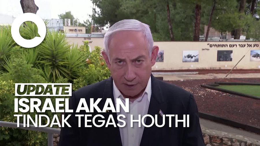 Video Netanyahu Pastikan Israel Akan Terus Menyerang Houthi