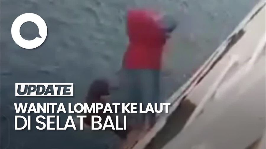 Video: Detik-detik Wanita asal Jember Lompat ke Laut di Selat Bali