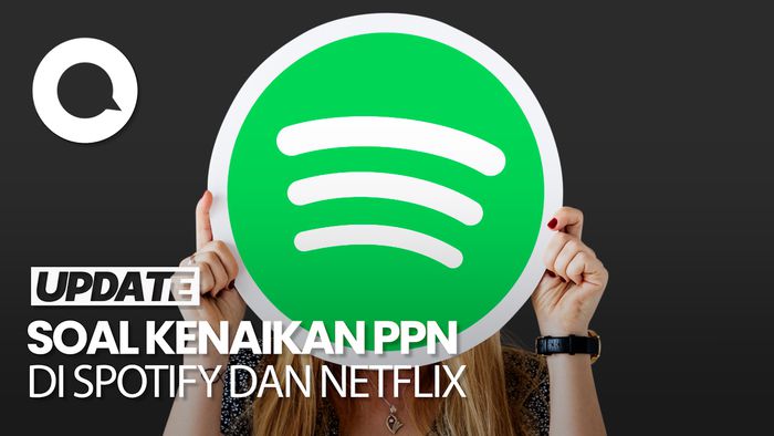 Video Penjelasan DJP soal PPN 12% pada Spotify dan Netflix