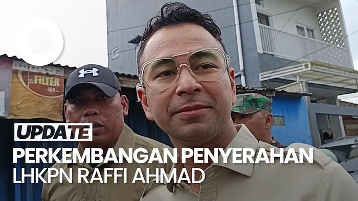 Video Raffi Ahmad soal Serahkan LHKPN: Sedang Proses, Sebentar Lagi