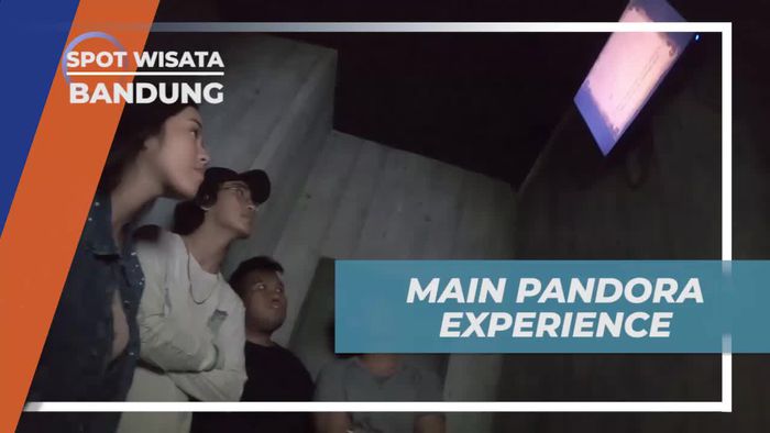 Rasakan Sensasi Berbeda Bermain Pandora Experience di Bandung