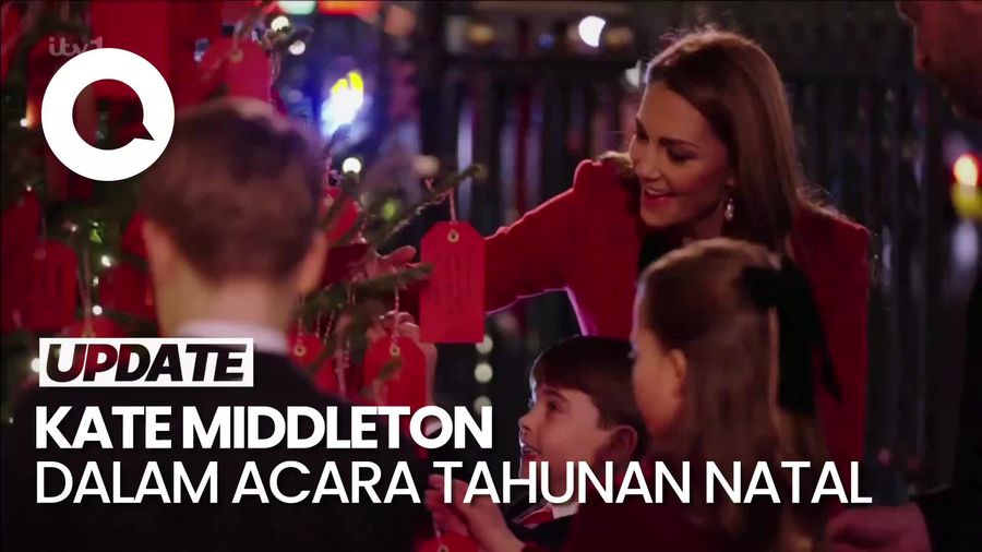 Video: Momen Kate Middleton Rayakan Natal Seusai Sembuh Kanker