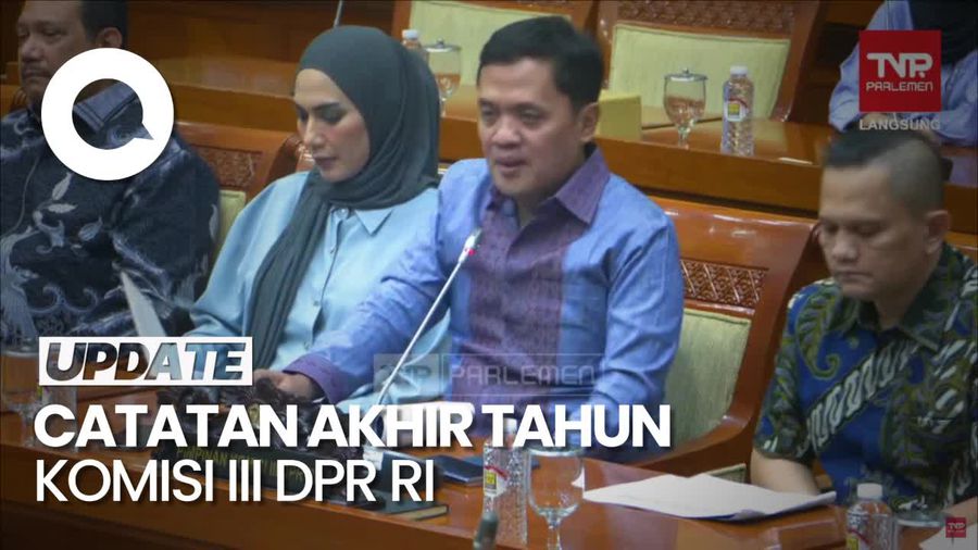 Video: Komisi III Terima 469 Aduan Sepanjang 2024, Terbanyak Masalah Pengadilan