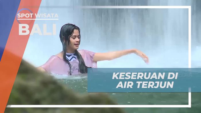 Merasakan Keseruan dan Keindahan Air Terjun Tibumana di Bali